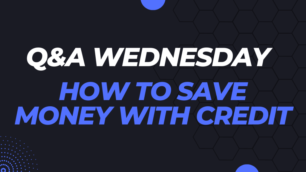 Can using credit cards save me money? How to Save Money With Credit