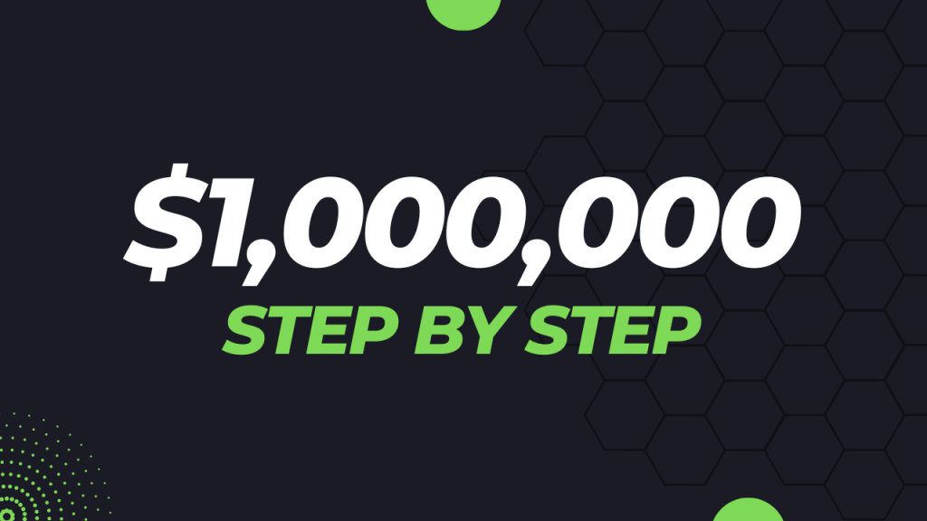 $1,000,000 Step By Step
