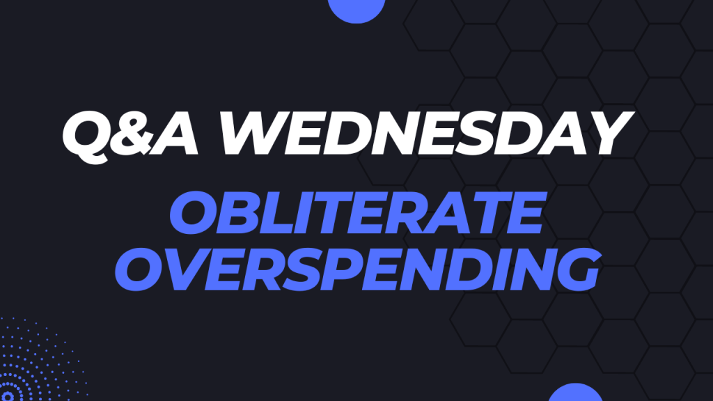 Obliterate Overspending Obliterate Overspending